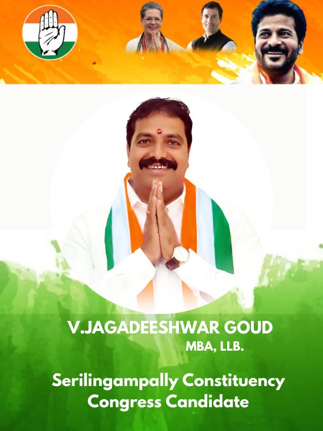 An Information about V. Jagadeeshwar Goud,  Serilingampally Constituency  Congress Candidate